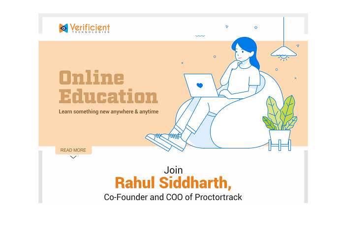 Join Rahul Siddharth, Co-founder and COO of Proctortrack, for a live webinar on how Proctortrack uses automation and live online remote proctoring