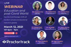 Proctortrack WEBINAR: Education and post-Covid world