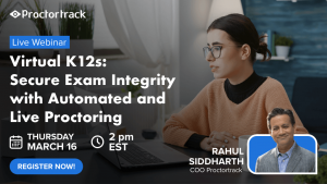 Virtual K12s: Secure Exam Integrity with Automated and Live Proctoring